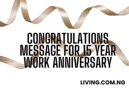 Congratulations Message For 15 Year Work Anniversary Living